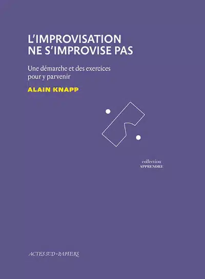 L&rsquo;Improvisation ne s&rsquo;improvise pas