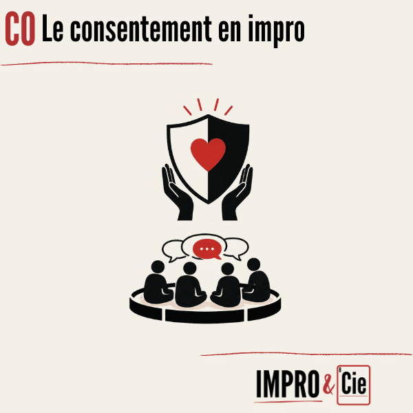 Consentement en impro | Les bons réflexes avant et pendant le jeu