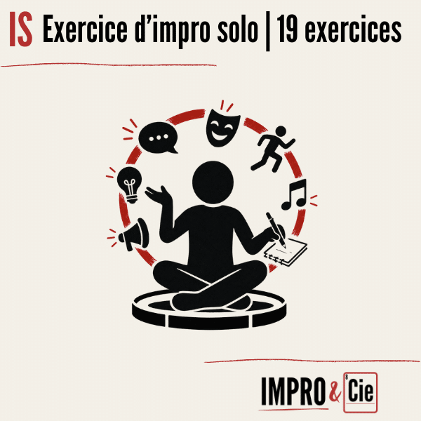 S&rsquo;entraîner en impro seul | 19 exercices de pro