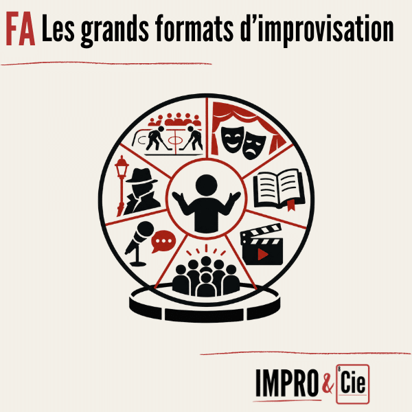 Les grands formats d&rsquo;improvisation théâtrale décryptés
