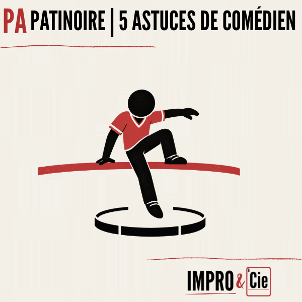 Patinoire d&rsquo;improvisation | 5 astuces d&rsquo;improvisateur