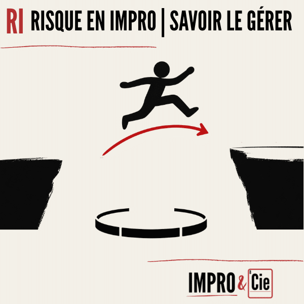 Risque en improvisation | Jusqu&rsquo;où aller sans se mettre en danger ?