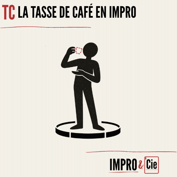 Tasse de café en impro | Le geste le plus joué décrypté