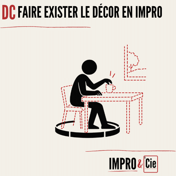 Comment donner vie à un décor en improvisation ?